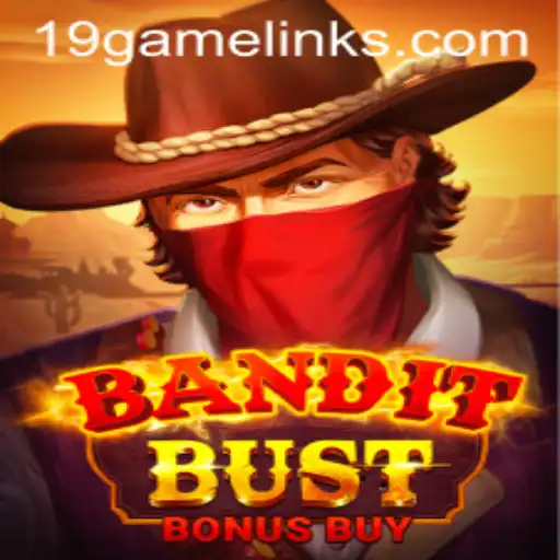 Discover the Thrills of BanditBustBonusBuy and Unravel the Excitement of 19GAME