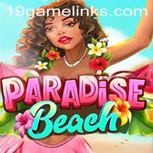 Explore the Ultimate Getaway Adventure in 'ParadiseBeach' - A Captivating Journey with 19GAME