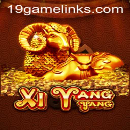 Exploring the World of XiYangYang: A Comprehensive Guide to 19GAME
